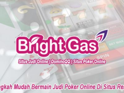 Judi Poker Online Di Situs Resmi Langkah Mudah - Brightgaspromo